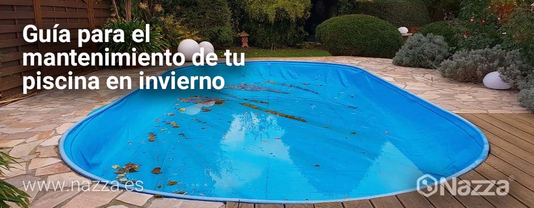 Mantenimiento de Piscina en Invierno: Consejos Esenciales – La Rioja